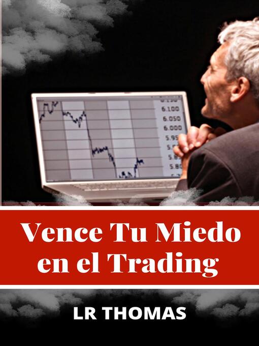 Title details for Vence Tu Miedo en el Trading by LR Thomas - Wait list